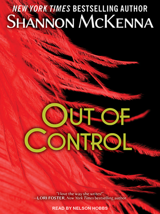 Title details for Out of Control by Shannon McKenna - Wait list